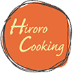 Hiroro Cooking